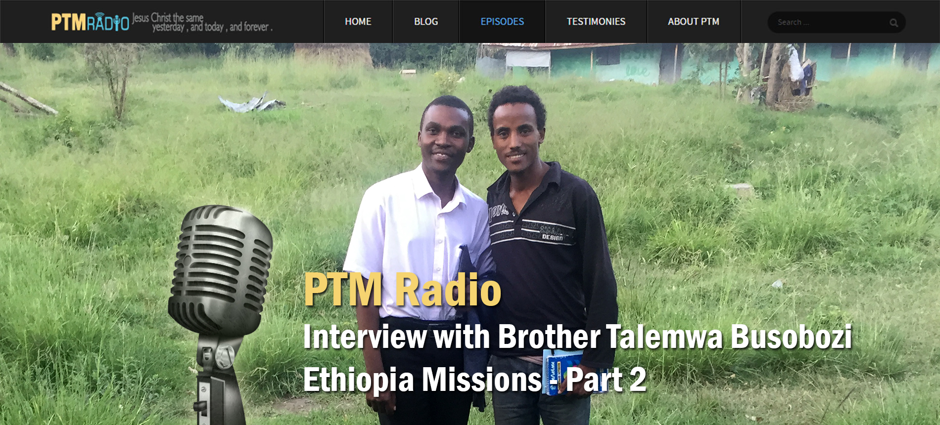 PTM Radio Interview with Bro. Talemwa Busobozi – Pt2