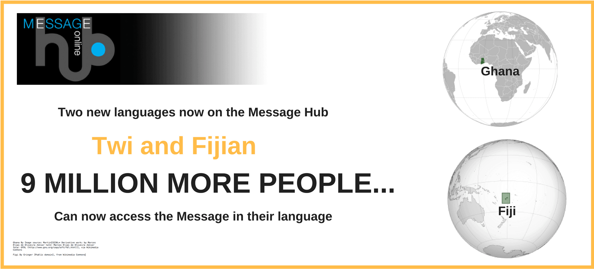 The Message Hub now serves Ghana and Fiji