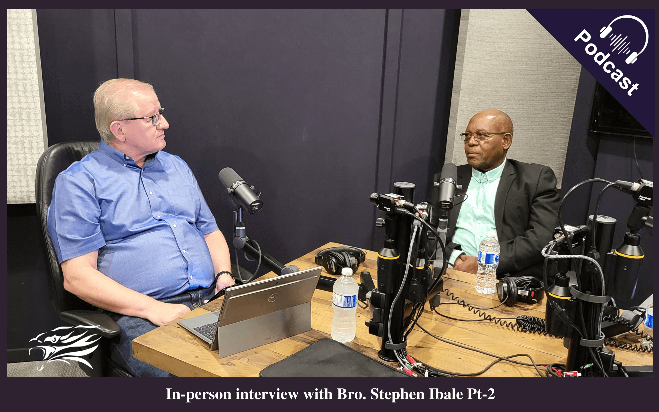 In-person Interview With Bro. Stephen Ibale Pt-2
