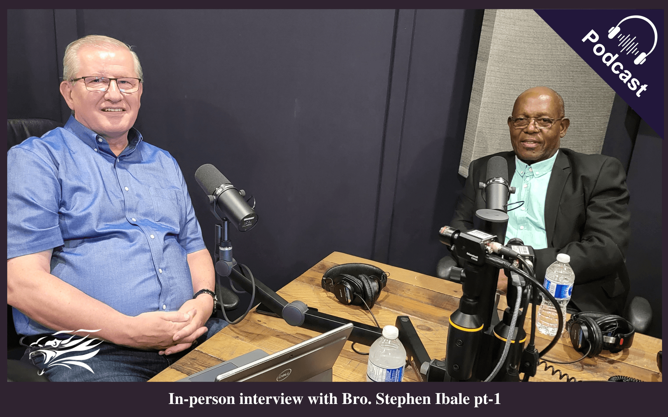 In-person Interview With Bro. Stephen Ibale