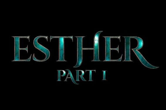 Esther Part 1 – A Bride Chosen