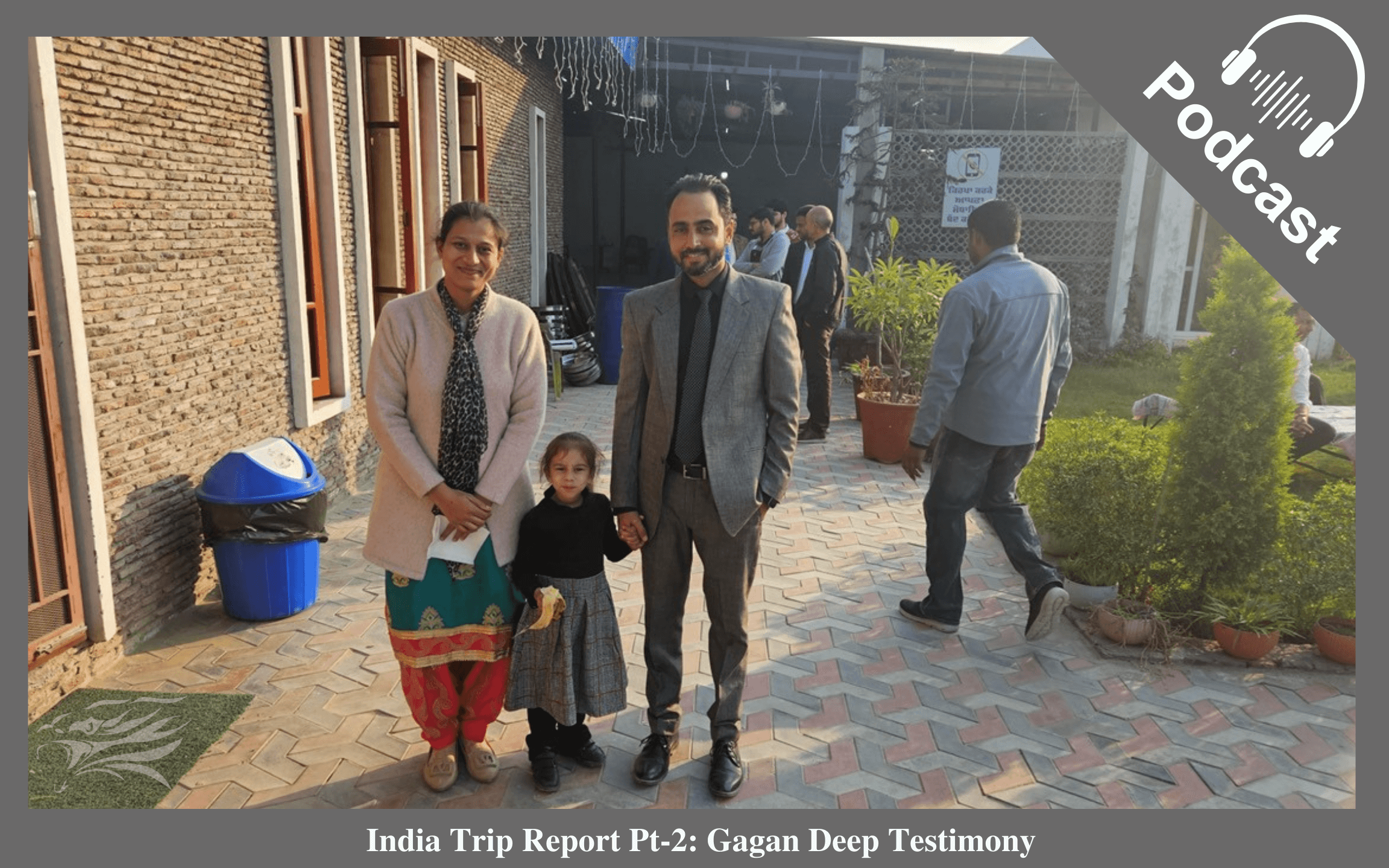 India Trip Report Pt-2: Gagan Deep Testimony